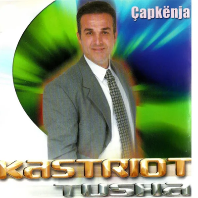 Çapkënja (2002) - Kastriot Tusha