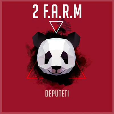 Deputeti (2018) - 2Farm