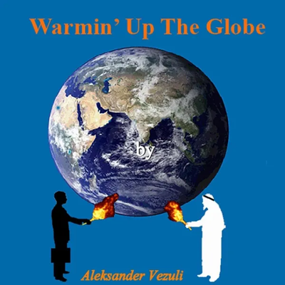 Warmin' Up The Globe (2023) - Aleksander Vezuli