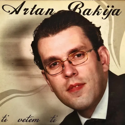Ti Vetëm Ti (2010) - Artan Bakija