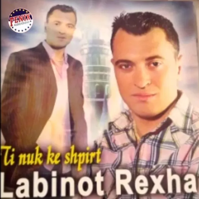 Ti Nuk Ke Shpirt (2007) - Labinot Rexha