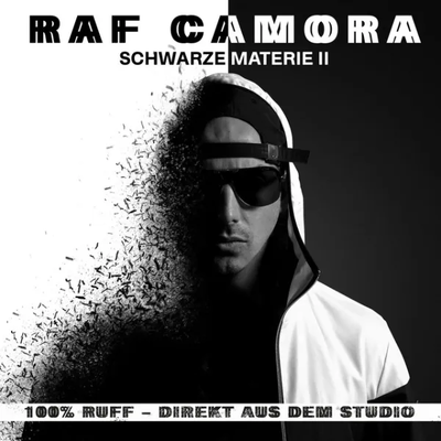 Schwarze Materie II (2017) - RAF Camora