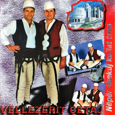 Nëpër Shekuj Kullat Tona (2004) - Vellezerit Çetaj