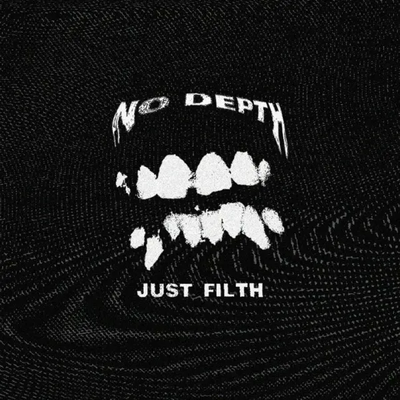 No Depth, Just Filth (2023) - Xent