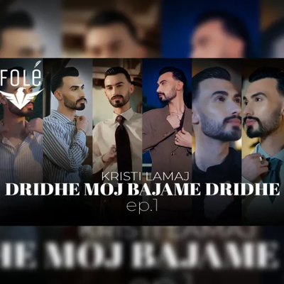 Dridhe Moj Bajame, Dridhe  (2025) - Kristi Lamaj