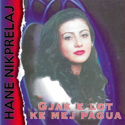 Gjak E Lot Ke Mej Pague - Hana Nikprelaj