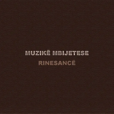 Muzikë Mbijetese (2025) - Rinesancë
