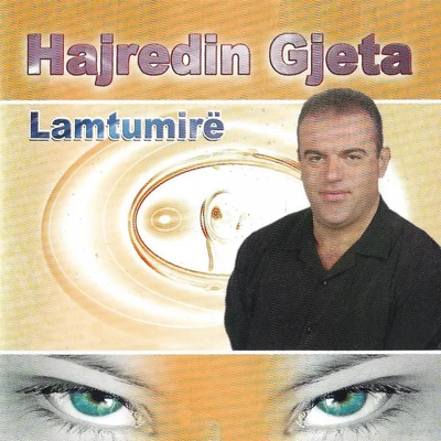 Lamtumirë - Hajredin Gjeta