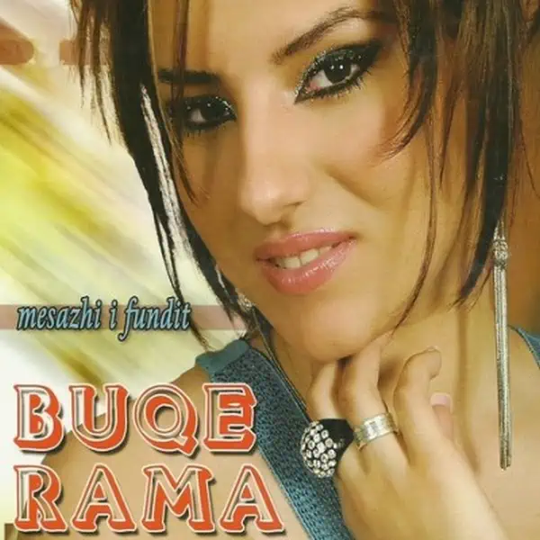 Buqe Rama (Buqja) - Mesazh I Fundit (2009)