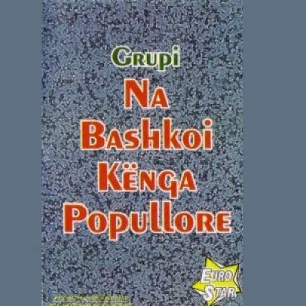 Na Bashkoi Kenga Popullore - Grupi Na Bashkoi Kënga Popullore