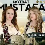 Motrat Mustafa - Burrit Hije I Ka Fjala (2011)