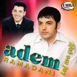 Adem Ramadani - Luj Me Qef