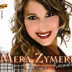Mera Zymeri - Rinia E Kosovës (2007)