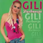 Gili - Dashnorja (2005)