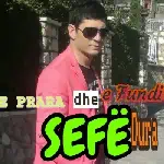 Sefe Duraj - E Para Dhe E Fundit (2008)