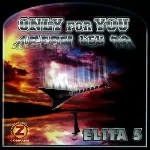 Only For You (Vetëm Për Ju) (2001) - Elita 5