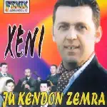 Xeni (Shkelzen Jetishi) - Ju Këndon Zemra (2006)