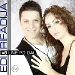 Edi & Rifadia - Une Po Dal (2012)