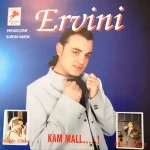 Ervin Bushati - Kam Mall... (2002)