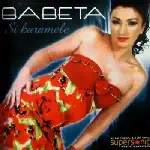Babeta Shahini - Si Karramele (2006)