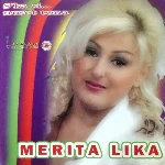 Merita Lika - Ke Mbet Gjithmone E Re