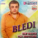 Bledi I Xhamllikut - Kur Kaloja Nga Xhomlliku (2007)