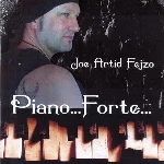 Piano... Forte... (2008) - Joe Artid Fejzo