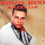 Nazelija (2002) - Ervis Bixi