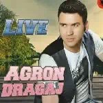 Agron Dragaj - Live 2013 (2013)
