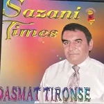 Sazani I Times - Si Mesova Une Garipi