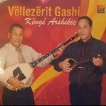 Vellezerit Gashi - Destan Begu E Kqyr Sahatin