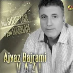 Jam Shqiptar E Jam Dardan - Ajvaz Bajrami
