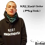 M.F.U World Order (2008) - Redon