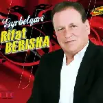 Rifat Berisha - Gyrbetqari (2015)