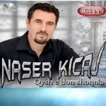 Qysh E Don Shoqnia (2016) - Naser Kicaj