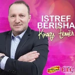 Istref Berisha - Mir Po Lun Mir Po Qesh