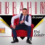 Ibrahim Kasami - Hej Zemër (2018)