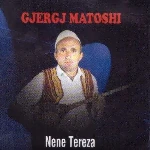 Nene Tereza - Gjergj Matoshi