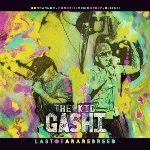 Last Of A Rare Breed (2011) - Kid Gashi