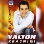 Valton Krasniqi - Ti Moj Kosovare (2004)