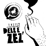 Dele E Zez' (2020) - Taste2