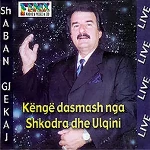 Shaban Gjeka - Oj Lulije Guri I Xhevahirit