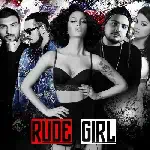 Produksioni Emra - Rude Girl (2015)
