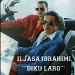 Iljasa Ibrahimi - Uh, Bejbe,bejbe (Ooh, Babe,babe)
