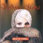 Valbona Mema - Dua Te Them (2002)