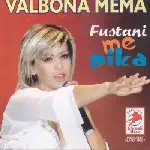 Valbona Mema - Fustani Me Pika (2006)