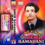 Adem Ramadani - Je Me E Mira (2000)