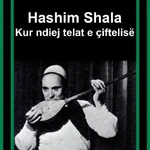 Kur Ndiej Telat E Çiftelisë (1983) - Hashim Shala