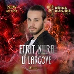 Etrit Nura - U Largove