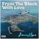 From The Block With Love (2024) - Keni & Mapno